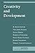 Creativity and Development (Counterpoints: Cognition, Memory, and Language) by Sawyer, R. Keith, John-Steiner, Vera, Moran, Seana, Sternber (2003) Paperback