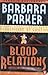 Blood Relations: A Novel