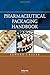Pharmaceutical Packaging Handbook 1st Edition by Bauer, Edward (2009) Hardcover