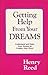Getting Help from Your Dreams by Reed, Henry (1985) Paperback