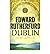 [(Dublin by Edward Rutherfurd