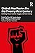 Global Manifestos for the Twenty-First Century: Rethinking Culture, Common Struggles, and Future Change