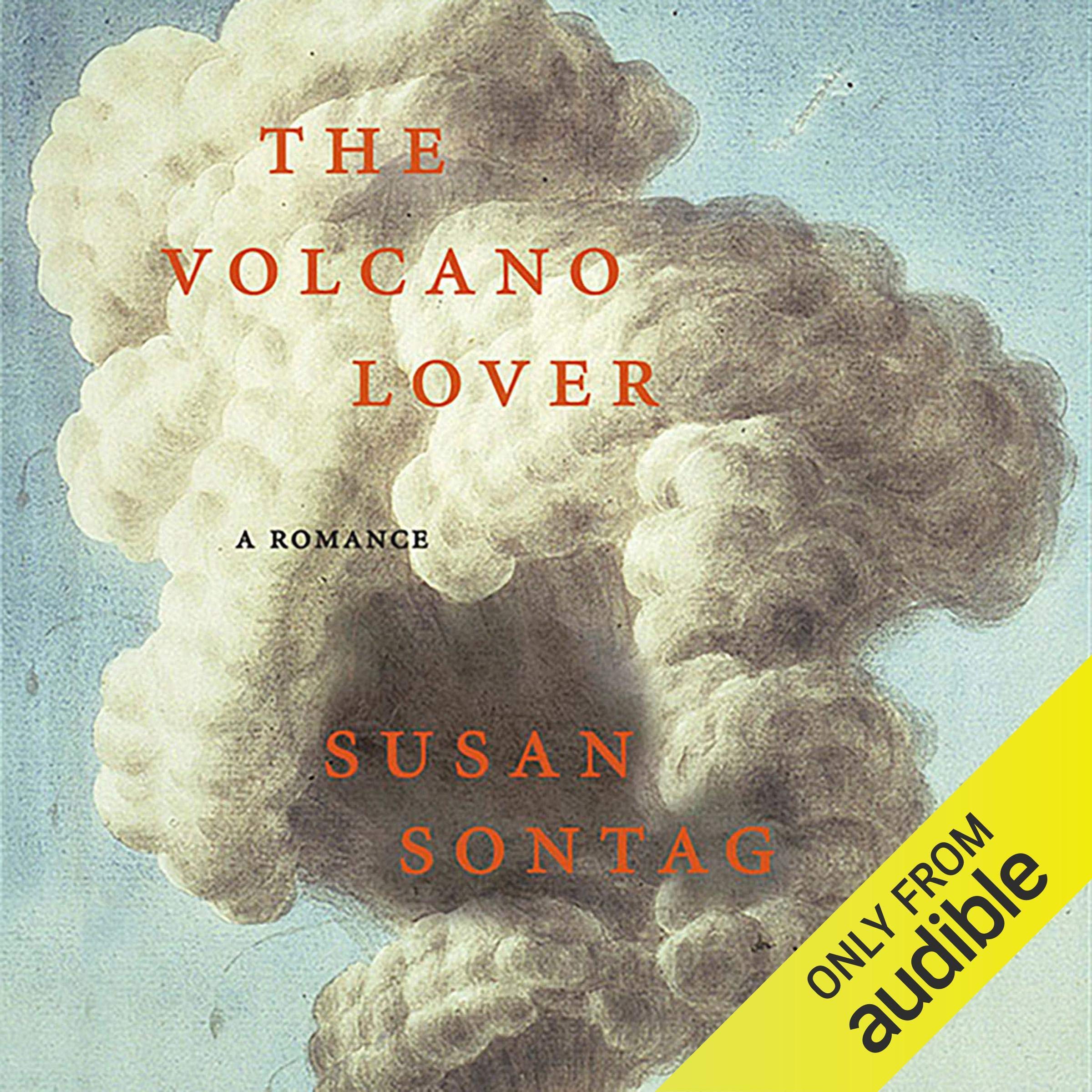 The Volcano Lover: A Romance