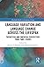 Language Variation and Language Change Across the Lifespan (Routledge Studies in Language Change)
