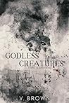 Godless Creatures