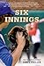 Six Innings Reprint Edition by Preller, James published by Square Fish (2010)