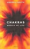 Chakra: Wheels of...