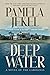 Deepwater: A Novel of the Carolinas