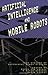 Artificial Intelligence and Mobile Robots: Case Studies of Successful Robot Systems (1998-03-06)