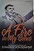 A Fire in My Bones: The Autobiography of Evangelist Ron Comfort