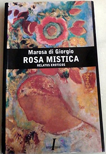 Rosa mística: Relatos eróticos (Paperback)
