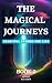 The Magical Journeys - Beau...