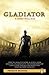 [("Gladiator": Level 4)] [Author: Dewey Gram] published on (August, 2009)