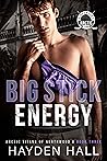Book cover for Big Stick Energy (Arctic Titans of Northwood U, #3)
