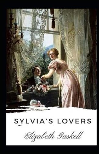 Sylvia's Lovers Illustrated
