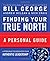 Finding Your True North: A Personal Guide (J-B Warren Bennis Series)