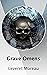 Grave Omens by Leveret Moreau