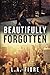 Beautifully Forgotten (Beau...