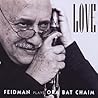 Love: Feidman Plays Ora Bat Chaim