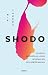 Shodo: La práctica del mindfulness a través del antiguo arte de la caligrafía japonesa