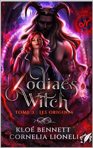 Les origines (Zodiac's Witch, #2)