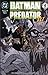 Batman Versus Predator III ...
