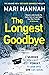 The Longest Goodbye