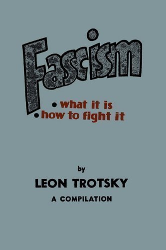 Fascism: What It Is, How to Fight It