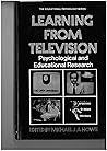 Learning from Television: Psychological and Educational Research (Educational Psychology)