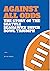 Against All Odds: The Story...