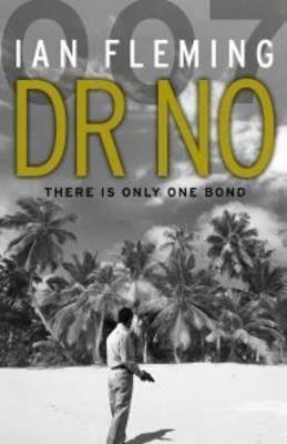 [Dr.No: James Bond 007] (By: Ian Fleming) [published: August, 2012]