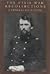 Civil War Recollections of General Ellis Spear