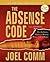 The Adsense Code : What Google Never Told You about Making Money with Adsense (Paperback - Expanded Ed.)--by Joel Comm [2010 Edition]