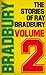 The Stories of Ray Bradbury Volume 2