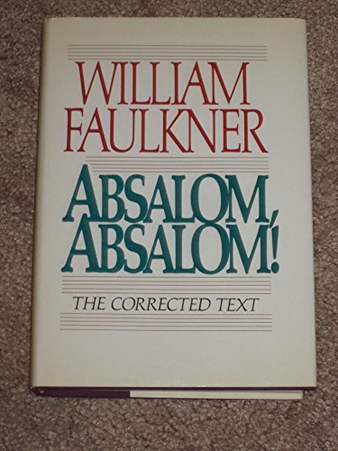 Absalom, Absalom! The Corrected Text Corrected edition by Faulkner, William (1986) Hardcover
