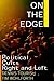 On the Edge: Political Cults Right and Left