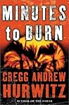 Minutes to Burn b...