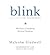 Blink [Audiobook, Unabridged] Publisher: Hachette Audio; Unabridged edition