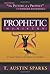 Prophetic Ministry by Austin T Sparks (2001-01-01)