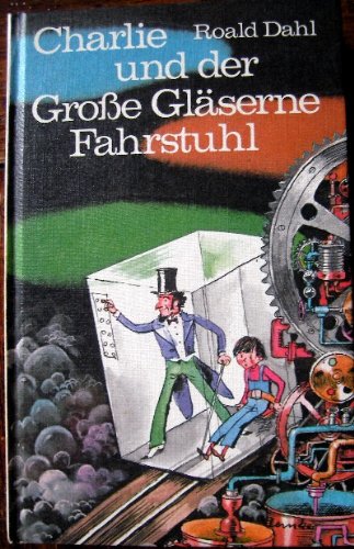 Charlie und der große gläserne Fahrstuhl