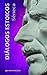 Diálogos estoicos by Seneca