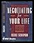 Negotiating for Your Life: New Success Strategies for Women (NATIONAL ASSOCIATION FOR FEMALE EXECUTIVES LIBRARY)