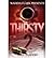 { [ THIRSTY 2 ] } Sanders, Mike ( AUTHOR ) Jul-23-2011 Paperback