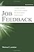 Job Feedback: Giving, Seeking, and Using Feedback for Performance Improvement (Applied Psychology) 2nd (second) Edition by London, Manuel published by Psychology Press (2003)