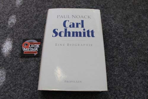 Carl Schmitt: Eine Biographie (German Edition)