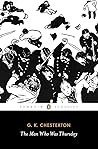 The Man Who Was Thursday by G.K. Chesterton