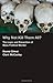 Why Not Kill Them All?: The Logic and Prevention of Mass Political Murder (New in Paper) New Edition by Chirot, Daniel, McCauley, Clark published by Princeton University Press (2010)