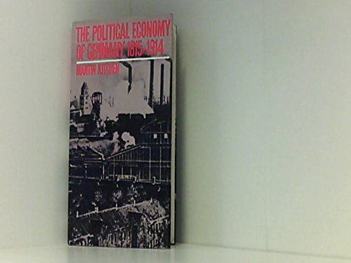 The Political Economy of Germany, 1815-1914 (Hardcover)