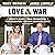Love & War: 20 Years, Three Presidents, Two Daughters and One Louisiana Home