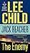 The Enemy (Jack Reacher) by Lee Child by Lee Child